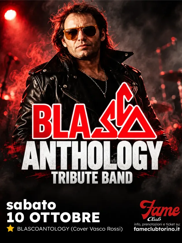 Manifesti FAMECLUB_10.10 BLASCOANTOLOGY (Tributo Vasco Rossi)