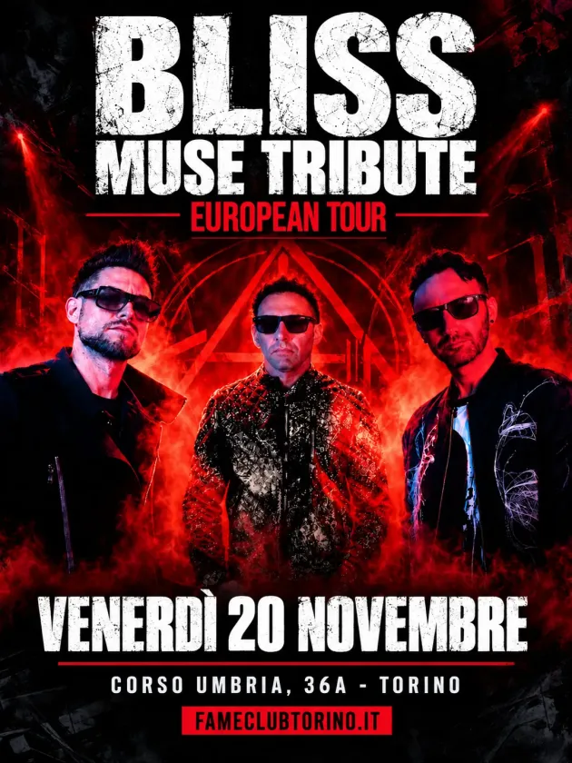 BLISS – Muse Tribute | Venerdì 20 Novembre 2026
